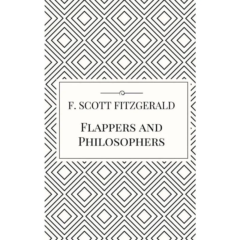 Flappers and Philosophers