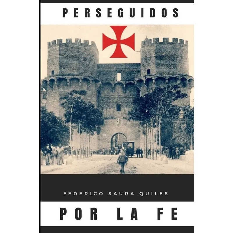 Perseguidos por la fe