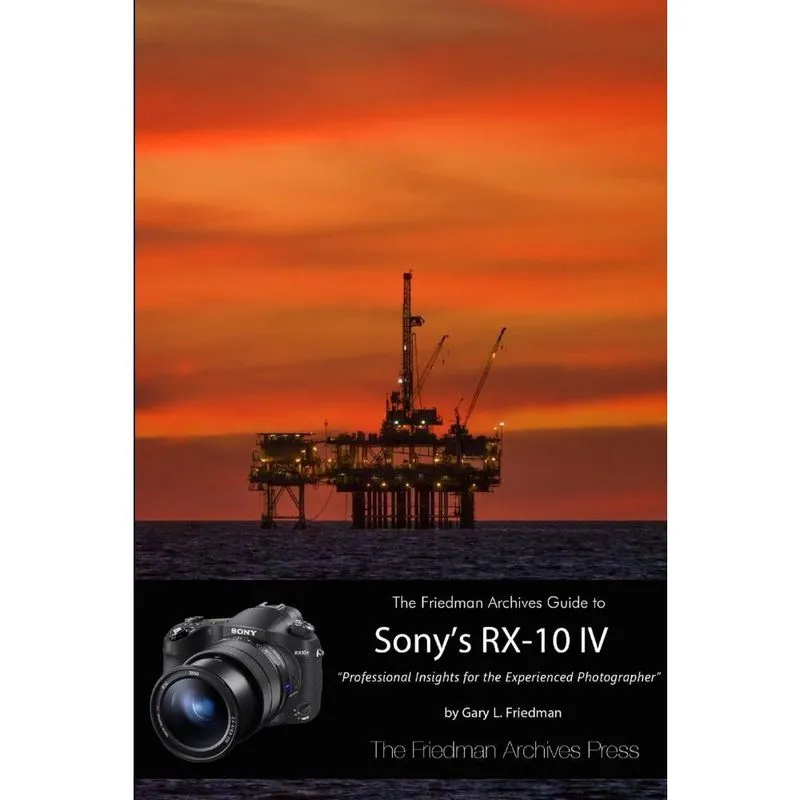 The Friedman Archives Guide to the Sony RX-10 iv (B&W Edition)