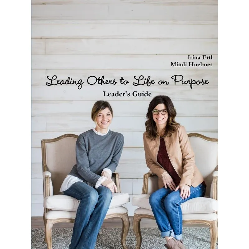 Leading Others to Life on Purpose