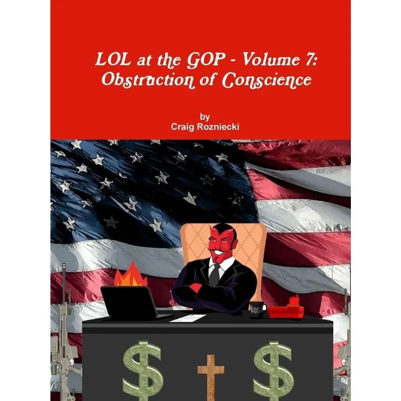 LOL at the GOP - Volume 7