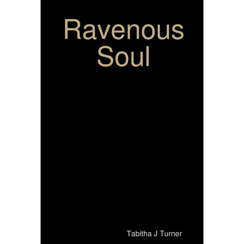Ravenous Soul