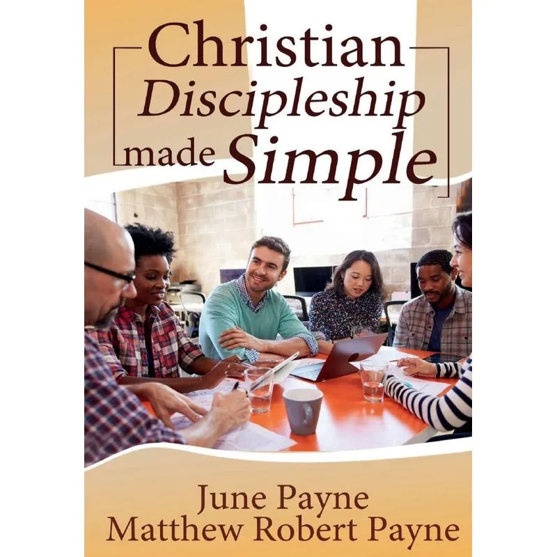 Christian Discipleship Made Simple