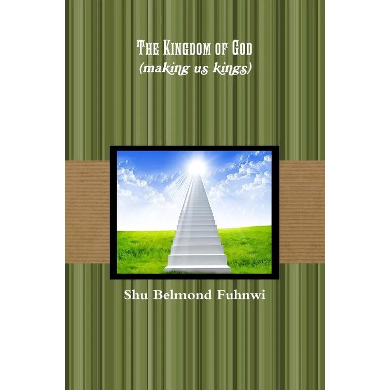 Kingdom of God (making us kings)