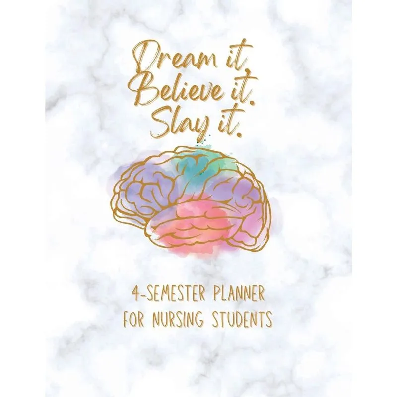 Livro Dream it! Believe it! Slay it! Student Nurse Planner