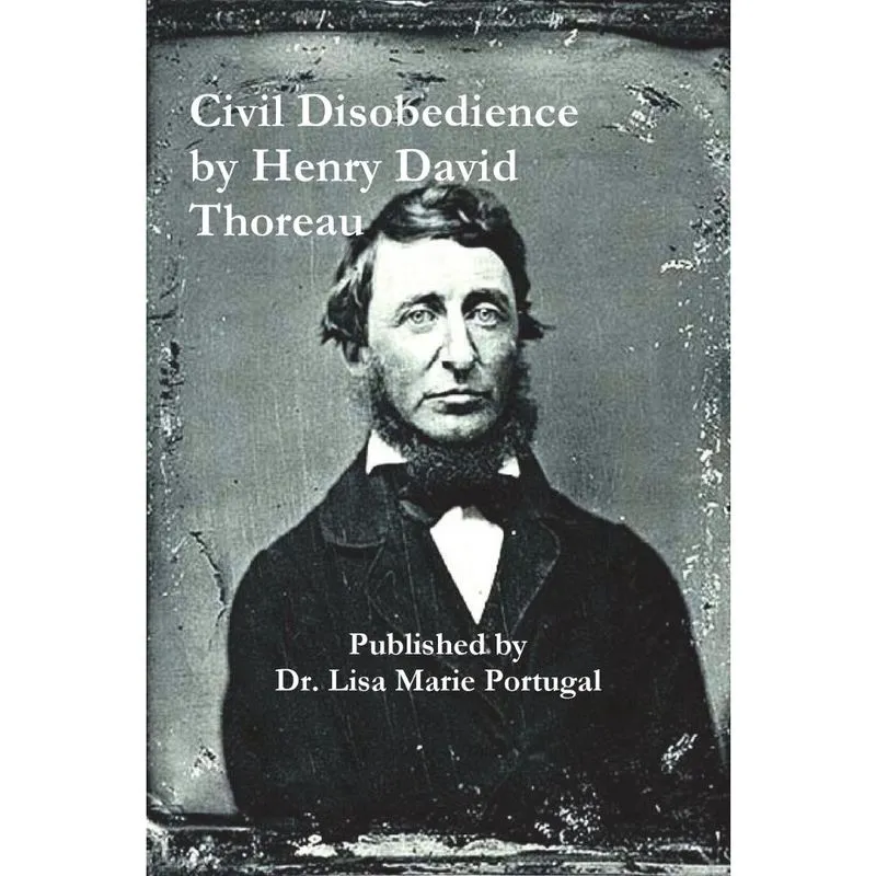 Civil Disobedience by Henry David Thoreau