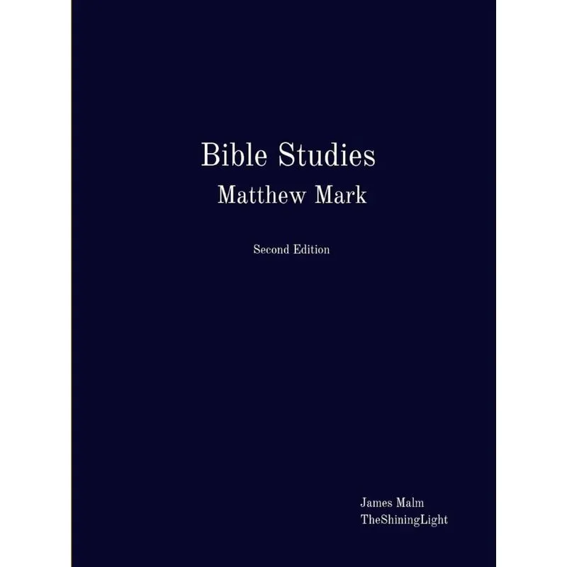 Bible Studies Matthew Mark