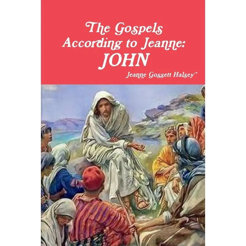 The Gospels According to Jeanne
