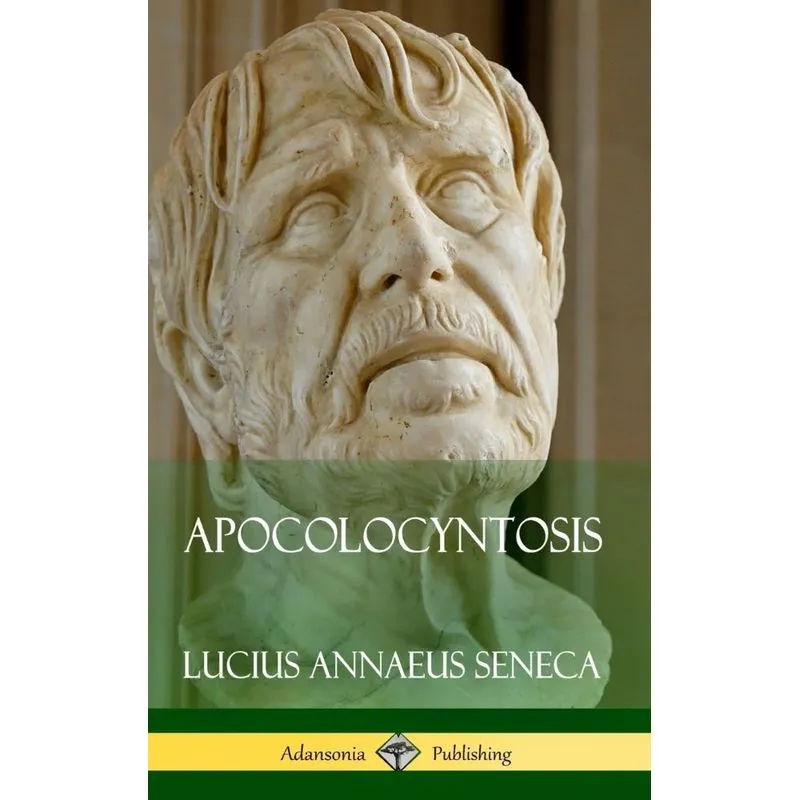 Apocolocyntosis (Hardcover)