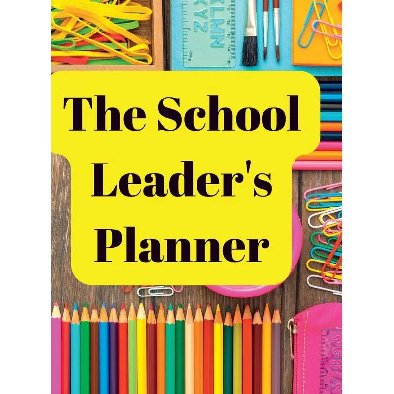 The School Leaders Planner