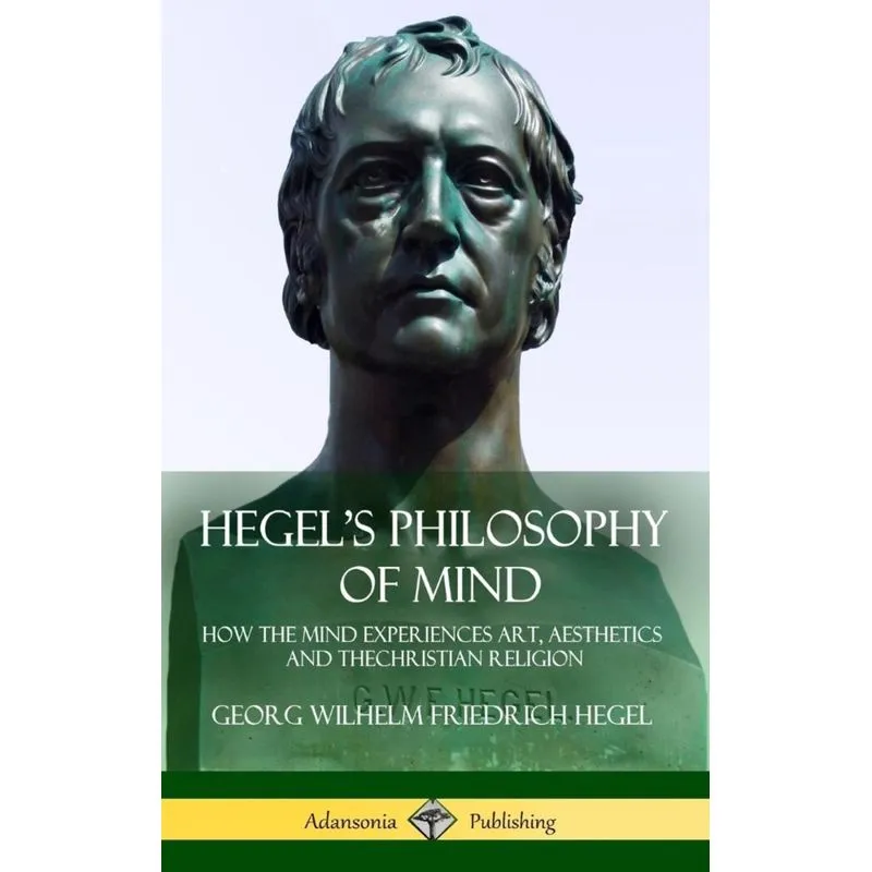 Hegels Philosophy of Mind