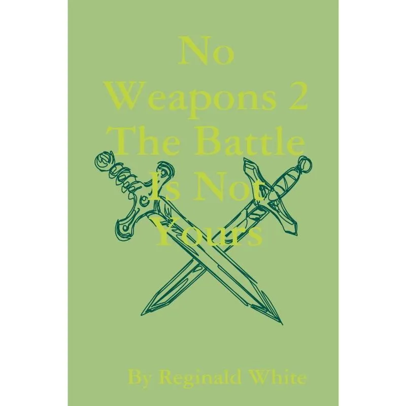 No Weapons ii