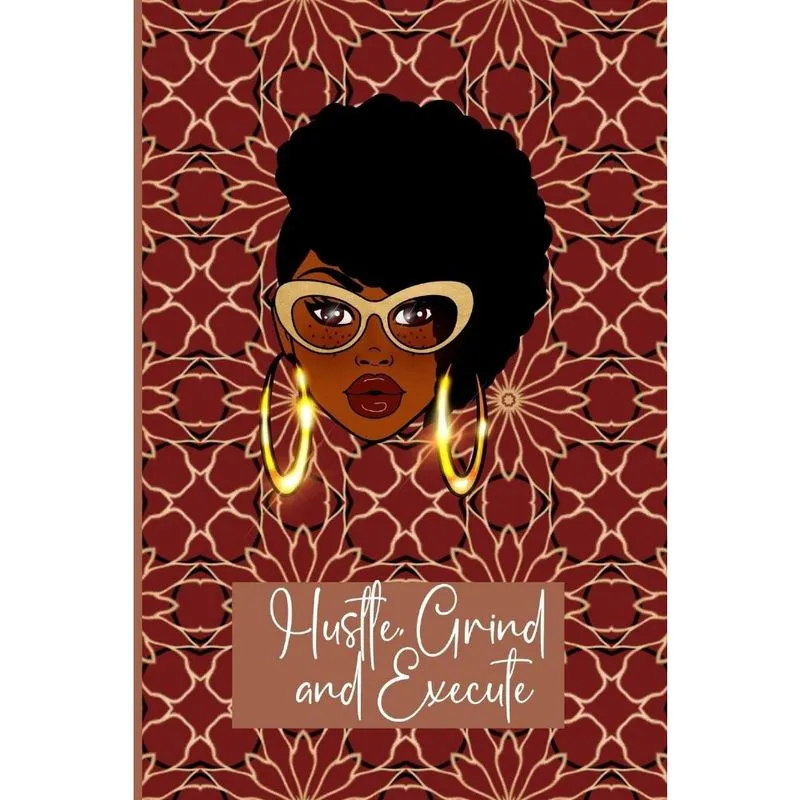 Hustle, Grind and Execute