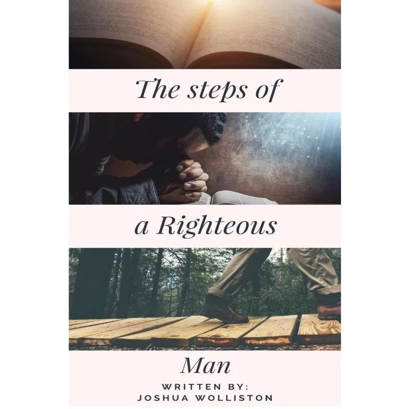 The Steps of a Righteous Man