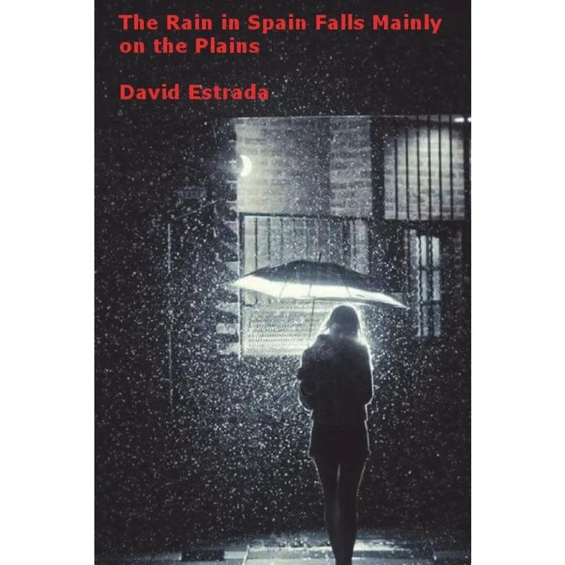 The Rain in Spain Falls Mainly on the Plains
