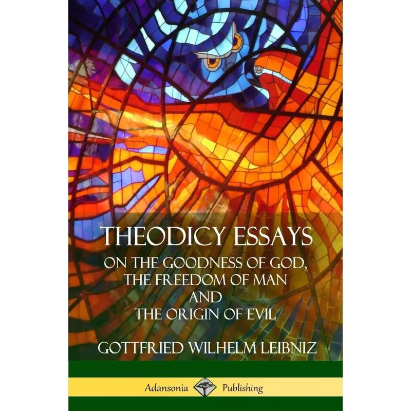 Theodicy Essays
