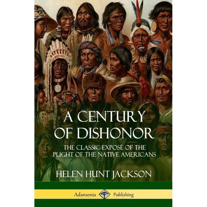 A Century of Dishonor