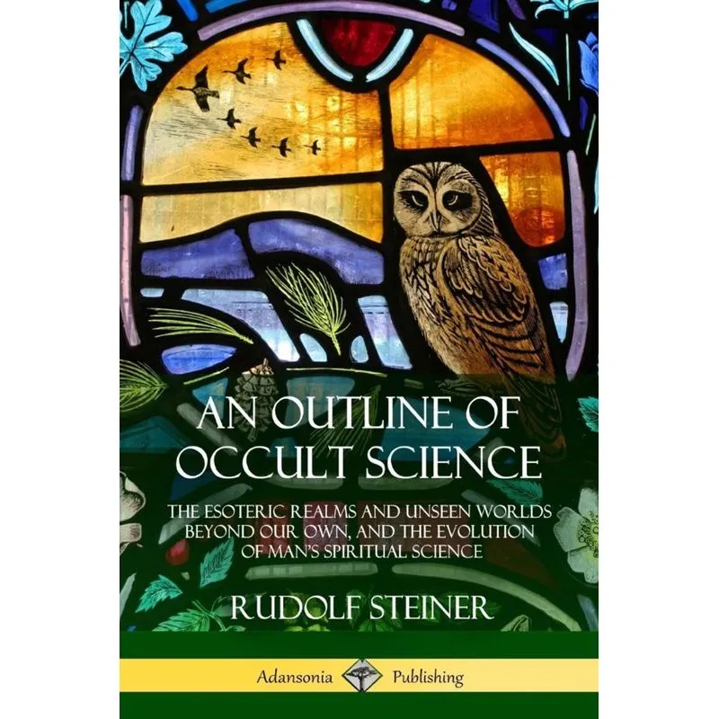An Outline of Occult Science