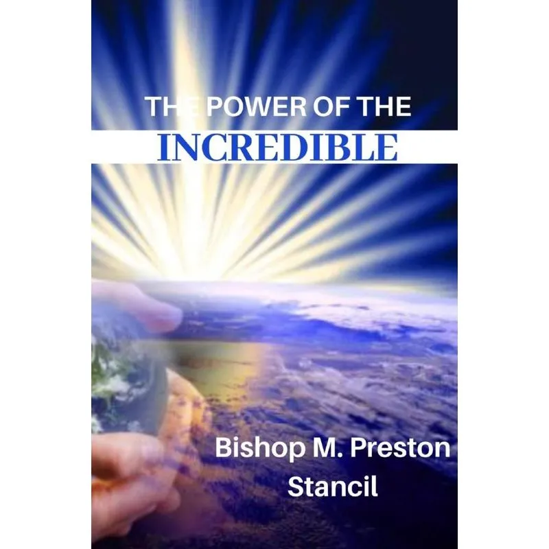 The Power of the Incredible