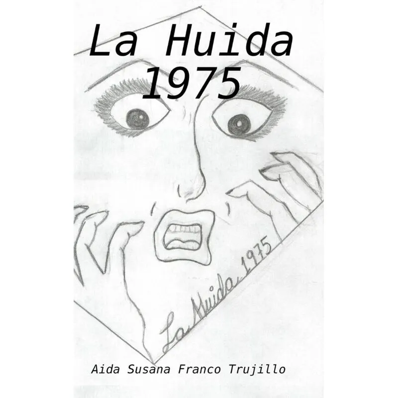 La Huida 1975