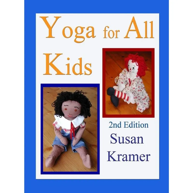 Yoga for All Kids, 2nd Edition