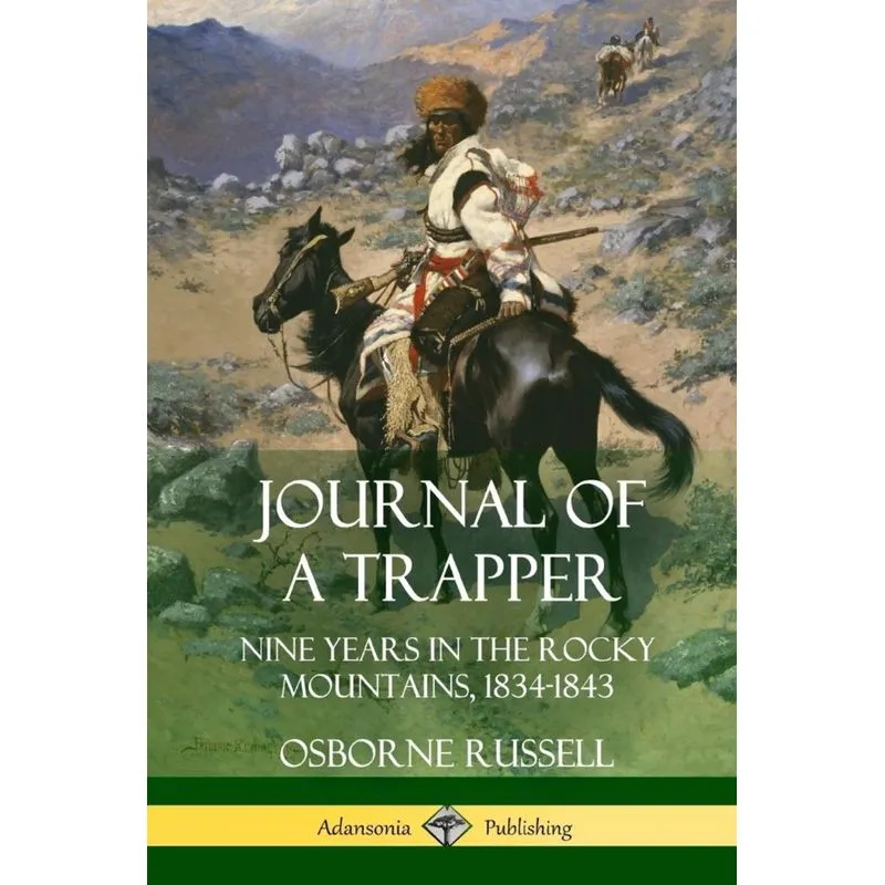 Journal of a Trapper