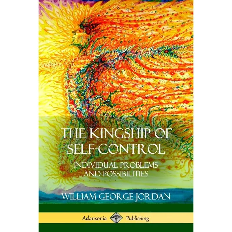 The Kingship of Self-Control