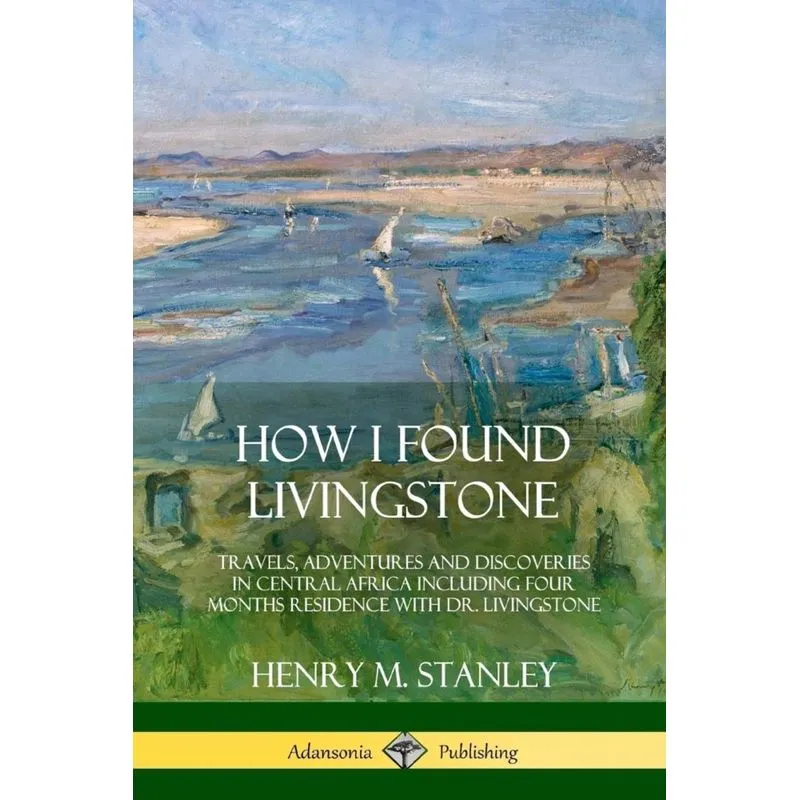 How I Found Livingstone