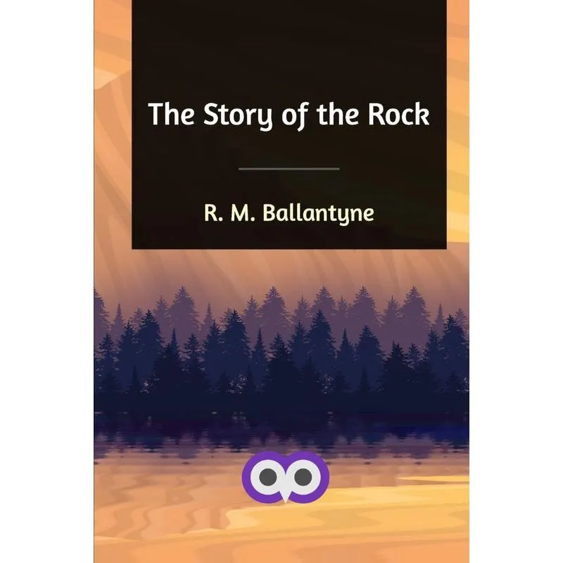 The Story of the Rock