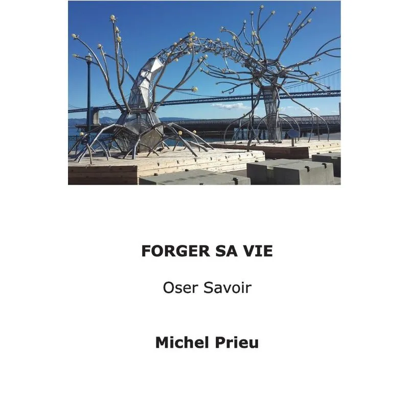 Forger sa vie