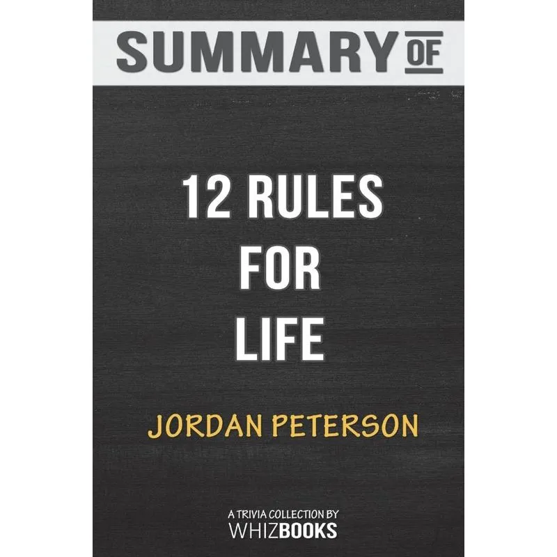 Summary of 12 Rules for Life