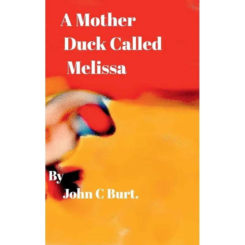 A Mother Duck Called Melissa