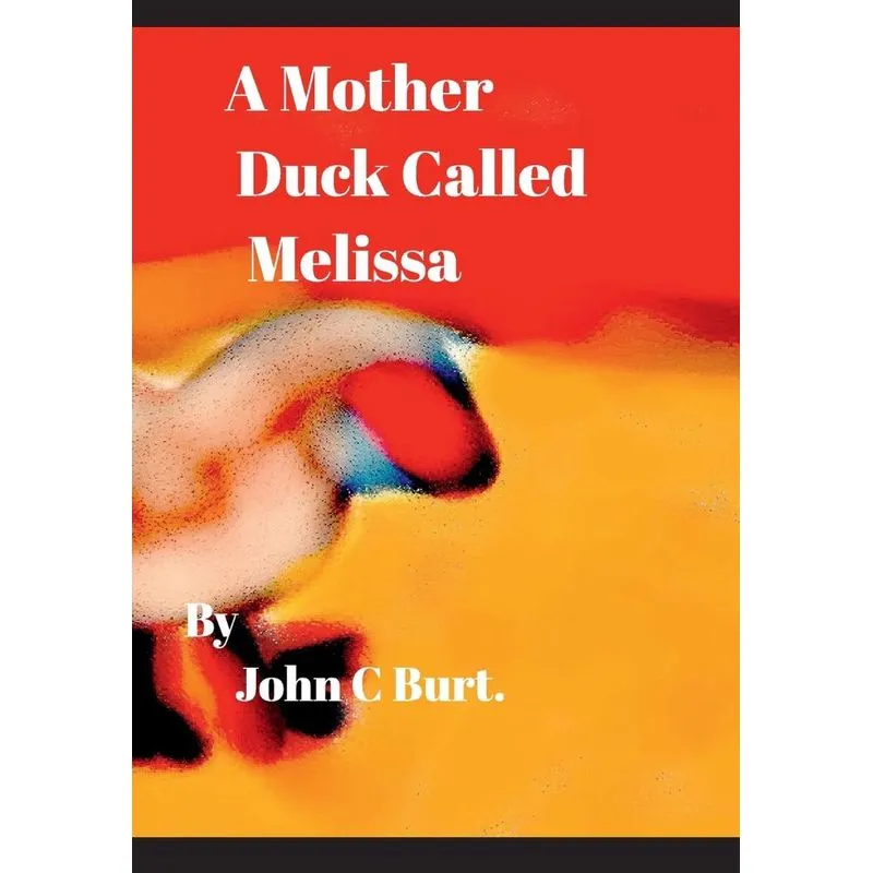 A Mother Duck Called Melissa