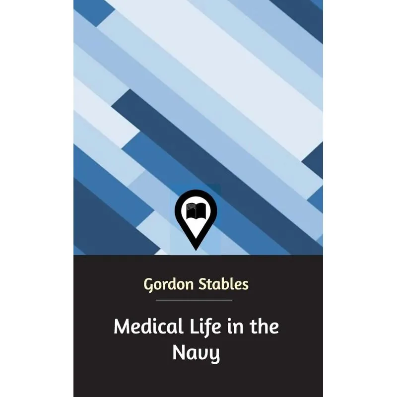 Medical Life in the Navy