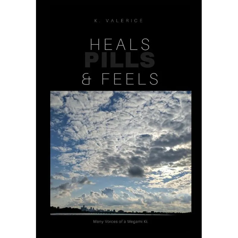 Heals, Feels & Pills