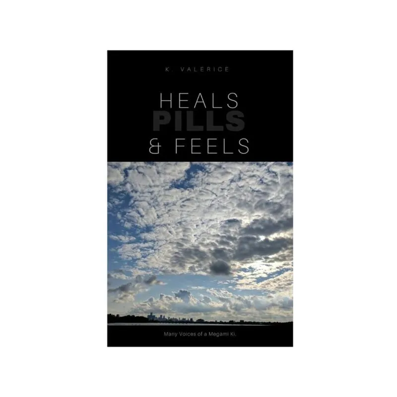 Heals, Feels & Pills
