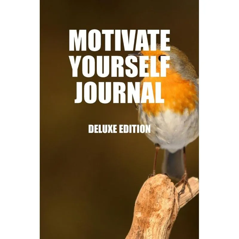 Motivate Yourself Journal