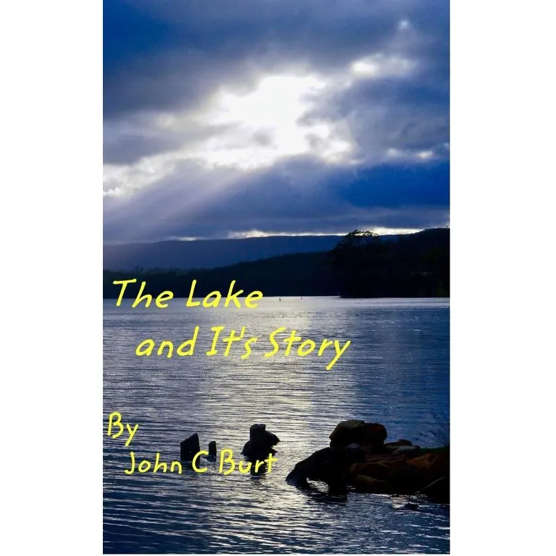 The Lake and Its Story.