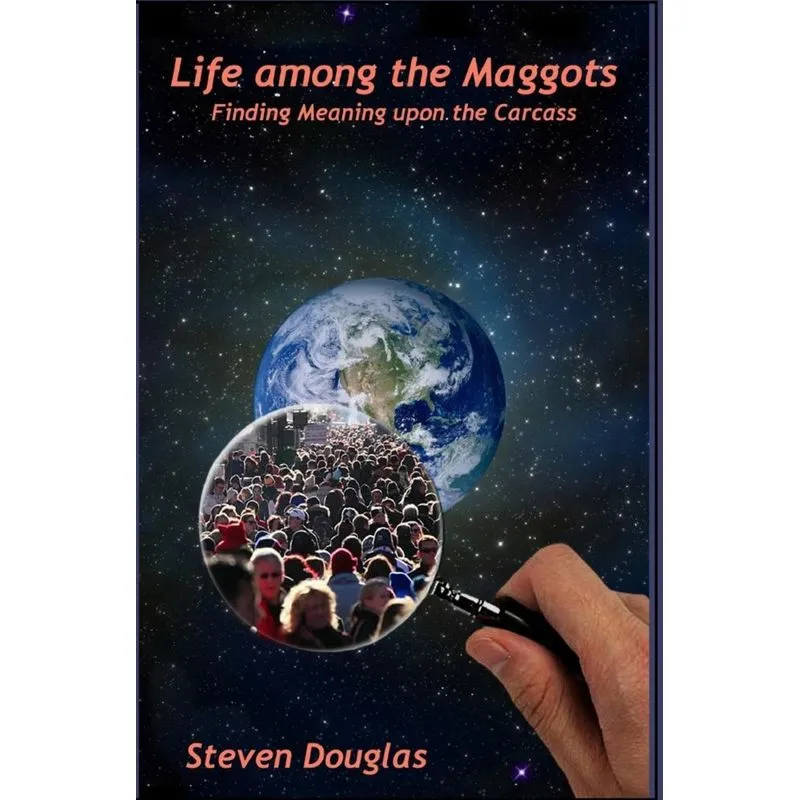 Life among the Maggots