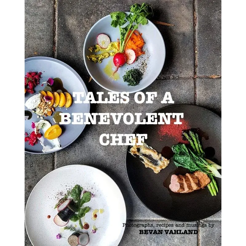 TALES OF A BENEVOLENT CHEF