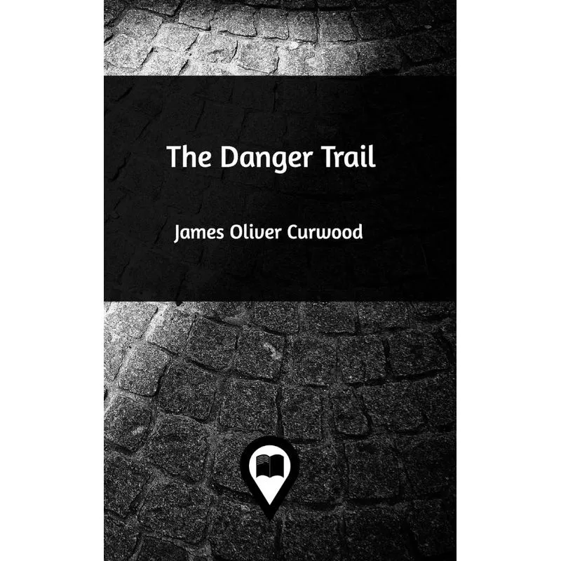 The Danger Trail