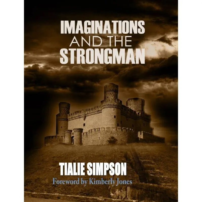 Imaginations and the Strongman