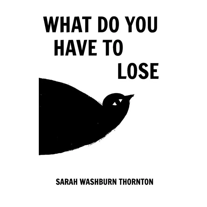 What Do You Have To Lose