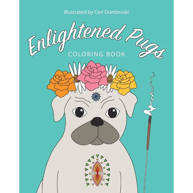Enlightened Pugs Coloring Book