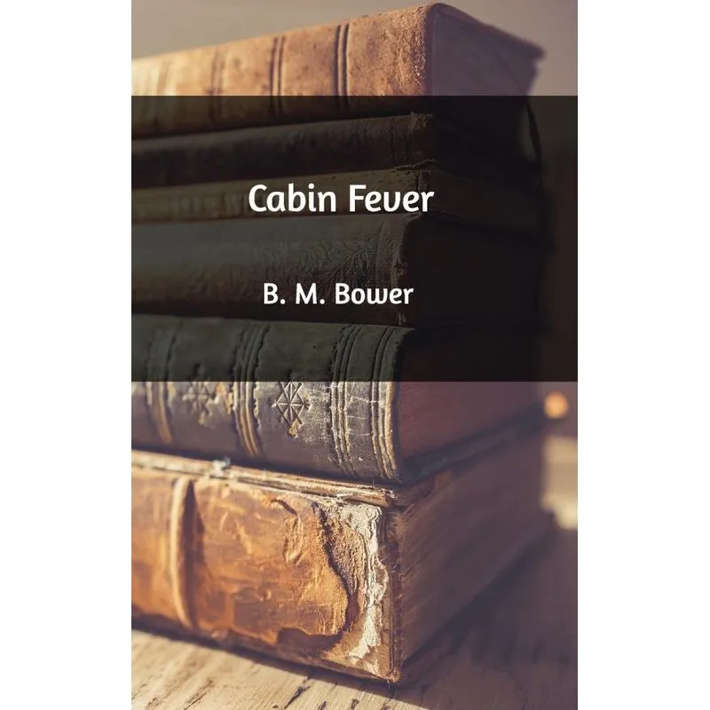 Cabin Fever