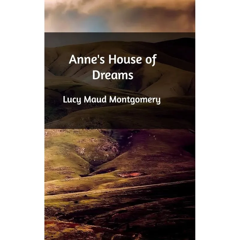 Annes House of Dreams