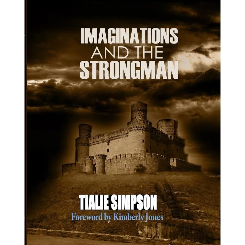 Imaginations and the Strongman
