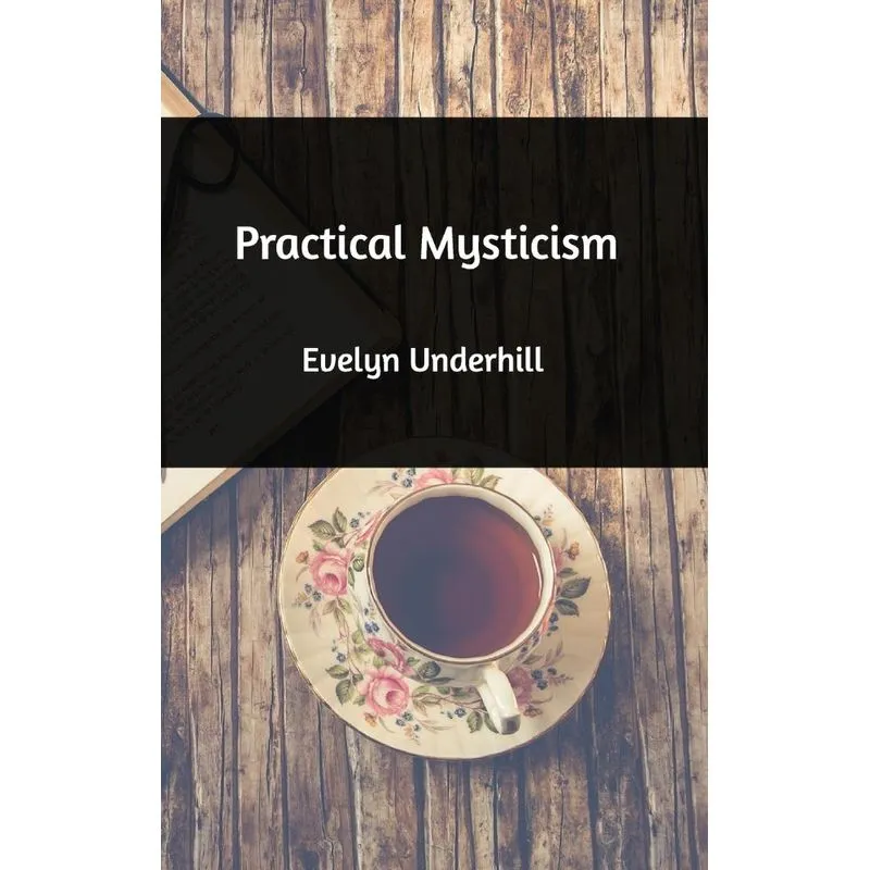 Practical Mysticism
