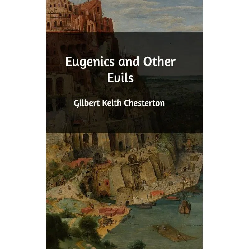 Eugenics and Other Evils