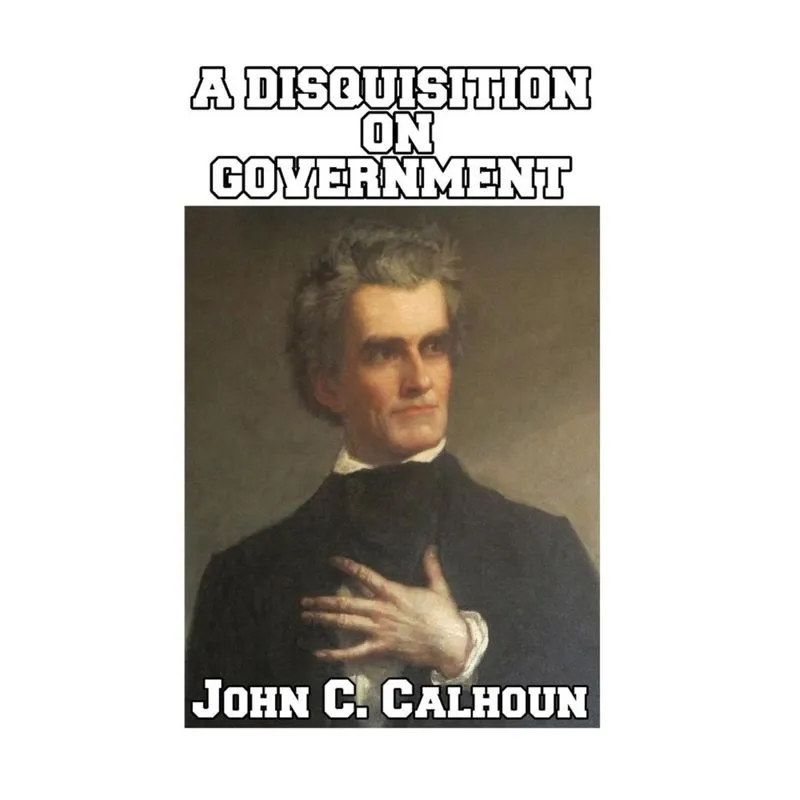 A Disquisition on Government